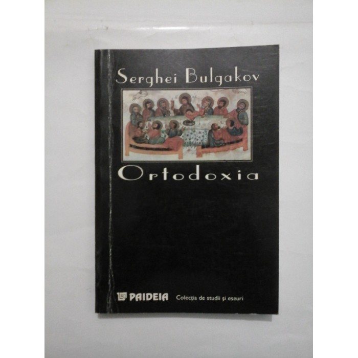 ORTODOXIA - Serghei Bulgakov ORTODOXIA - Serghei Bulgakov